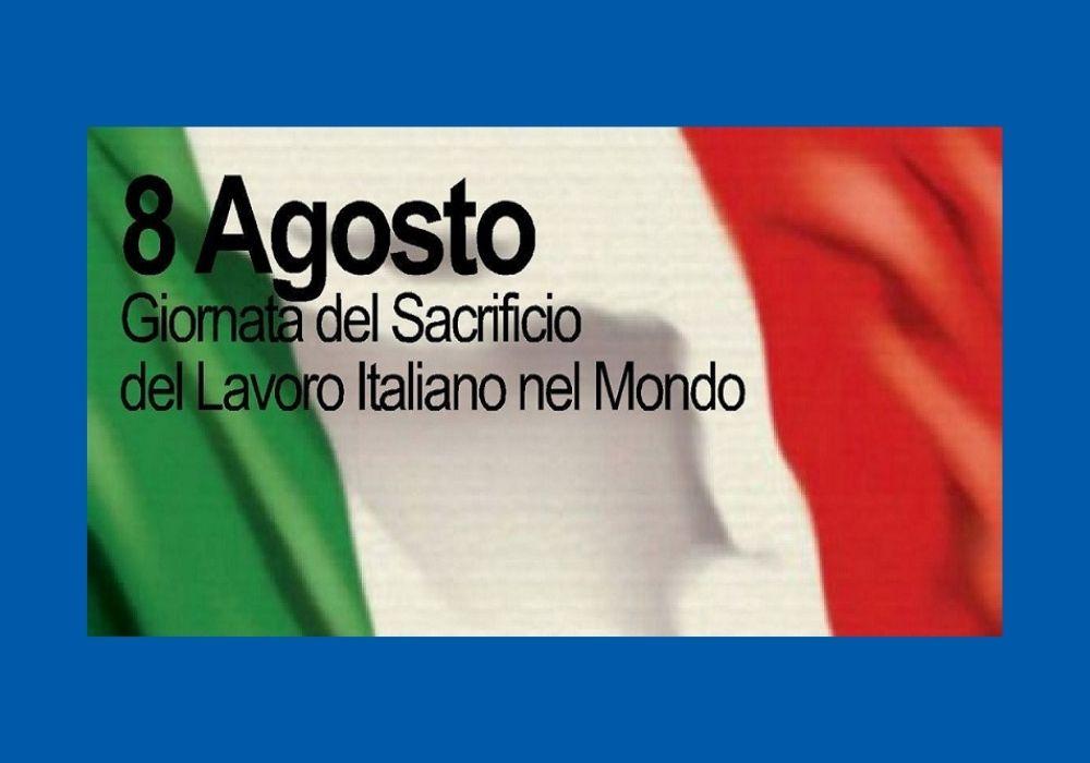 Giornata del Sacrificio del lavoro italiano nel mondo - 8 agosto